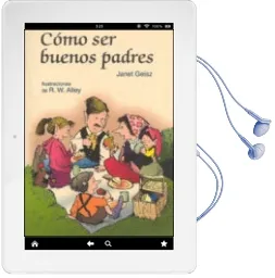 Descargar AudioLibro Como ser Buenos Padres de Varios Autores año 2001