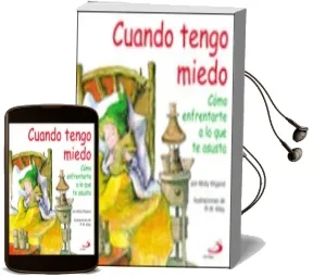 Descargar AudioLibro Cuando Tengo Miedo: Como Enfrentarte a lo que te Asusta de Molly Wigand año 2001