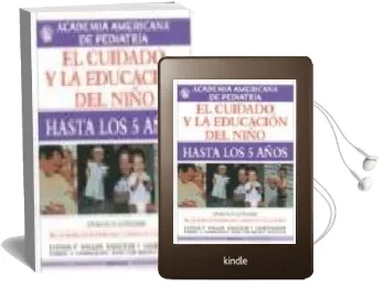 Descargar AudioLibro El Cuidado y la Educacion del Niño hasta los 5 Años de Varios Autores año 2001