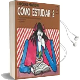 Descargar AudioLibro Como Estudiar ii de Antonio Valles Arandiga año 2002