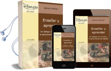 Descargar AudioLibro Enseñar y Aprender: Un Dialogo con el Futuro: La Aproximacion a v Igotski de Bernd Fichtner año 2002