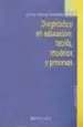 AudioLibro Diagnostico en Educacion: Teoria, Modelos y Procesos de Luis Sobrado Fernandez
