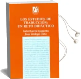 Descargar AudioLibro Los Estudios de Traduccion: Un Reto Didactico de Varios Autores año 2002