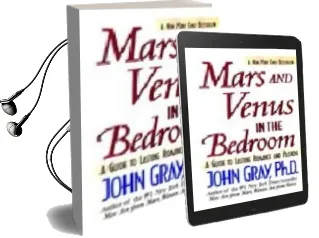 Descargar AudioLibro Mars and Venus in the Bedroom: A Guide to Lasting Romance and pas Sion de John Gray año 2002