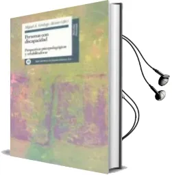 Descargar AudioLibro Personas con Discapacidad: Perspectivas Psicopedagogicas y Rehabi Litadoras de Miguel A. (Dir.) Verdugo Alonso año 2002