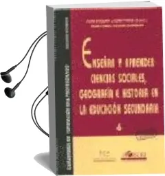 Descargar AudioLibro Enseñar y Aprender Ciencias Sociales, Geografia e Historia en la Educacion Secun de Varios Autores año 2002