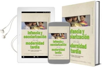 Descargar AudioLibro Infancia y Escolarizacion en la Modernidad Tardia de Varios Autores año 2002