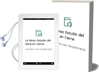 Descargar AudioLibro La Niñez: Estudio del Alma en Cierne de Carolina Von Heydebrand año 2002