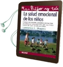 Descargar AudioLibro La Salud Emocional de los Niños de Lawrence Shapiro año 2002