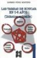 AudioLibro Las Tareas de Educar en 0-6 Años (2 Vols.): Didactica Aplicable de Carmen Perez Montero