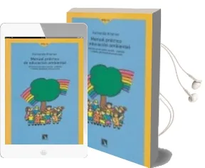 Descargar AudioLibro Manual Practico de Educacion Ambiental: Tecnicas de Simulacion, j Uegos y Otros Metodos Educativos de Fernando Kramer año 2002
