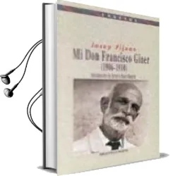Descargar AudioLibro Mi don Francisco Giner (1906-1910) de Varios Autores año 2002