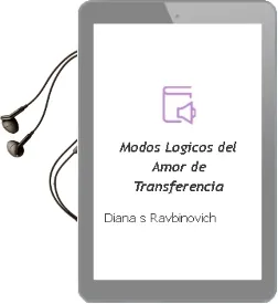 Descargar AudioLibro Modos Logicos del Amor de Transferencia de Diana S. Ravbinovich año 2002