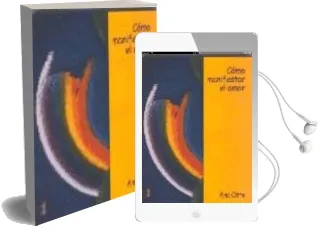 Descargar AudioLibro Como Manifestar el Amor de Ana Otte De Soler año 2002