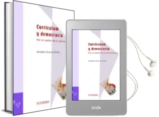 Descargar AudioLibro Curriculum y Democracia por un Cambio de la Cultura Escolar de Amador Guarro Pallas año 2002