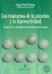 AudioLibro Los Trastornos de la Atencion y la Hiperactividad: Diagnostico y Tratamiento Neurofuncional y Casual de Jorge Ferre Veciana