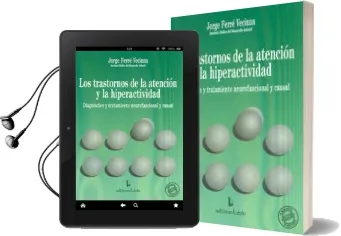 Descargar AudioLibro Los Trastornos de la Atencion y la Hiperactividad: Diagnostico y Tratamiento Neurofuncional y Casual de Jorge Ferre Veciana año 2002