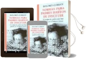 Descargar AudioLibro Normas para Padres Hartos de Discutir de Dolores Curran año 2002