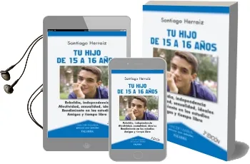 Descargar AudioLibro Tu Hijo de 15 a 16 Años (2ª ed. rev y Aum.) de Santiago Herraiz año 2002