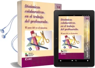 Descargar AudioLibro Dinamicas Colaborativas en el Trabajo del Profesorado: El Paso de yo al Nosotros de Varios Autores año 2002