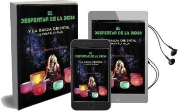 Descargar AudioLibro El Despertar de la Diosa y la Danza Oriental Terapeutica de Beatriz Merino Guardiola año 2002