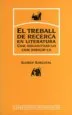 AudioLibro El Treball de Recerca en Literatura: Com Organitzar-Lo com Dirigi R-Lo de Alfred Sargatal