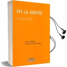 Descargar AudioLibro En la Mente; un Soporte Grafico para el Entrenamiento de las Habi Lidades Pragmaticas en Niños de Marc Monfort año 2002