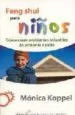 AudioLibro Feng Shui para Niños: Como Crear Ambientes Infantiles de Armonia y Exito de Monica Koppel