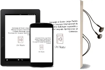 Descargar AudioLibro Homenaje al Doctor Jorge Perello Gilberga: Congreso Internacional de Foniatria, Audiologia, Logopedia y Psicologia del Lenguaje. Aportaciones al Comienzo de un Nuevo Siglo