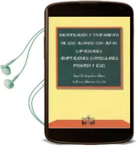 Descargar AudioLibro Identificacion y Tratamiento de los Alumnos con Altas Capacidades Adaptaciones Curriculares: Primaria y eso de Agustin Regadera Lopez año 2002