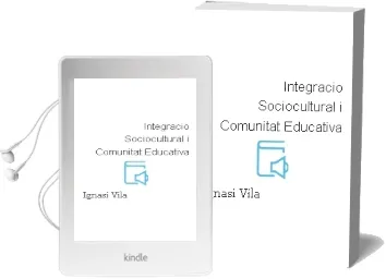 Descargar AudioLibro Integracio Sociocultural i Comunitat Educativa de Ignasi Vila año 2002