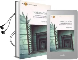 Descargar AudioLibro Validacion: Un Metodo para Ayudar a las Personas Mayores Desorien Tadas de Naomi Feil año 2002