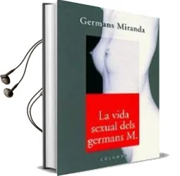 Descargar AudioLibro Vida Sexual Dels Germans Miranda de Varios Autores año 2002