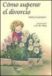 AudioLibro Como Superar el Divorcio de Kathryn Lankston