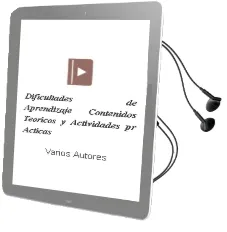 Descargar AudioLibro Dificultades de Aprendizaje: Contenidos Teoricos y Actividades pr Acticas de Varios Autores año 2002