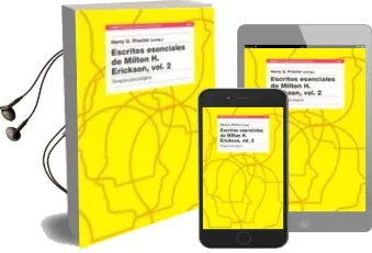 Descargar AudioLibro Escritos Esenciales de Milton h. Erickson ii: Terapia Psicologica de Harry G. (Comp.) Procter año 2002
