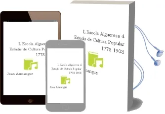 Descargar AudioLibro L Escola Algueresa d Estudis de Cultura Popular 1778-1908 de Joan Armangue año 2002