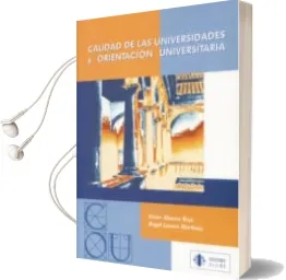 Descargar AudioLibro Calidad de las Universidades y Orientacion Universitaria de Varios Autores año 2002