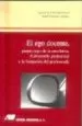 AudioLibro El ego Docente, Punto Ciedo de la Enseñanza, el Desarrollo Profes Ional y la Formacion del Profesorado de Agustin De La Herran Gascon