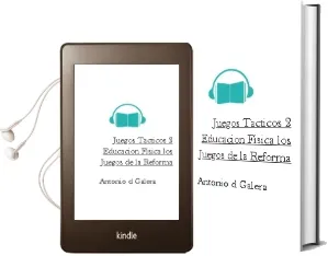 Descargar AudioLibro Juegos Tacticos, 2 (Educacion Fisica: Los Juegos de la Reforma) de Antonio D. Galera año 2002