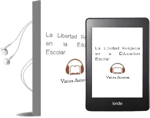 Descargar AudioLibro La Libertad Religiosa en la Educacion Escolar de Varios Autores año 2002