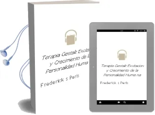 Descargar AudioLibro Terapia Gestalt: Excitacion y Crecimiento de la Personalidad Huma na de Frederick S. Perls año 2002
