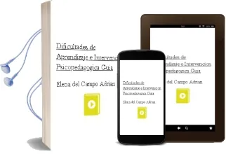 Descargar AudioLibro Dificultades de Aprendizaje e Intervencion Psicopedagogica: Guia de Elena Del Campo Adrian año 2002