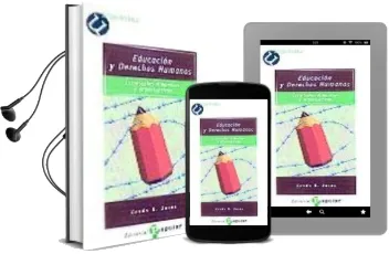 Descargar AudioLibro Educacion y Derechos Humanos: Estrategias Didacticas y Organizat Ivas de Xesus R. Jares año 2002