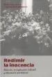 AudioLibro Redimir la Inocencia: Historia, Marginacion Infantil y Educacion Protectora de Candido Ruiz Rodrigo