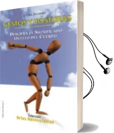 Descargar AudioLibro Gestos y Posturas: Descifra el Significado Oculto del Cuerpo de Lydia Shammy año 2002