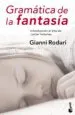 AudioLibro Gramatica de la Fantasia:Introduccion al Arte de Contar Historias de Gianni Rodari