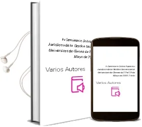 Descargar AudioLibro Iv Seminario Sobre Aspectos Juridicos de la Gestion Universitaria : Universitat de Girona, de 17 al 19 de Mayo de 2000 (2 Vols.) de Varios Autores año 2002