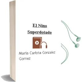 Descargar AudioLibro El Niño Superdotado de Maria Carlota Gonzalez Gomez año 2002
