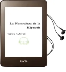 Descargar AudioLibro La Naturaleza de la Hipnosis de Varios Autores año 2002